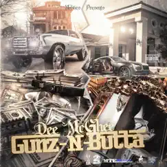 Gunz N Butta by Dee Mcghee album reviews, ratings, credits