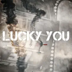 Lucky You (Remix) Song Lyrics