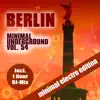Berlin Minimal Underground, Vol. 54 album lyrics, reviews, download