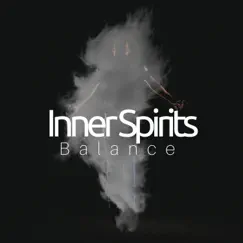 Inner Spirits: Balance, Yoga Music for Spiritual Growth, Healthy Soul, Relaxation, Flow Meditation by Brenda Evora & Relaxation Guru album reviews, ratings, credits