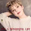 It's a Wonderful Life - Single album lyrics, reviews, download