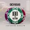 100 or Nothin' (feat. Derelyn) - Single album lyrics, reviews, download