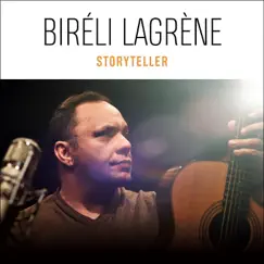 Storyteller (feat. Larry Grenadier & Mino Cinélu) by Biréli Lagrène album reviews, ratings, credits