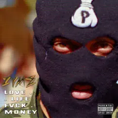 Love.Life.Fvck.Money. by Zyme album reviews, ratings, credits