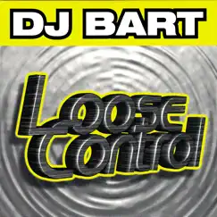 Loose Control (Radio Edit) Song Lyrics