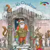 It's Christmas: The Most Beautiful Songs For Christmas Time album lyrics, reviews, download