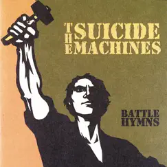 Battle Hymns by The Suicide Machines album reviews, ratings, credits