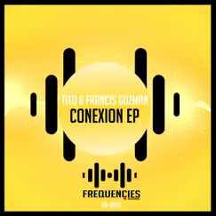 Conexion by DJ Tito & Francis Guzman album reviews, ratings, credits