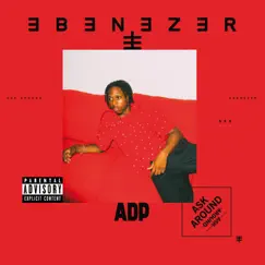 Ask Around - Single by Ebenezer & ADP album reviews, ratings, credits