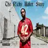 The Ricky Baker Story album lyrics, reviews, download