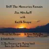 Still the Memories Remain (feat. Keith Snape) - EP album lyrics, reviews, download