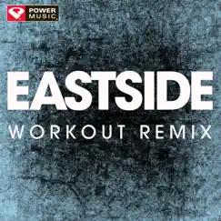 Eastside (Extended Workout Remix) Song Lyrics