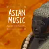 Asian Music: Background Spa, Reiki Therapy, Wonderful Music for Yoga & Meditation & Massage Music album lyrics, reviews, download