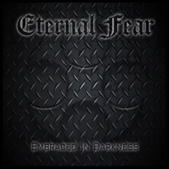 Embraced In Darkness by Eternal Fear album reviews, ratings, credits