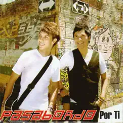 Por Ti by Pasabordo album reviews, ratings, credits