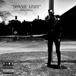 Donnie Azoff - Single by Big Cawda album reviews, ratings, credits