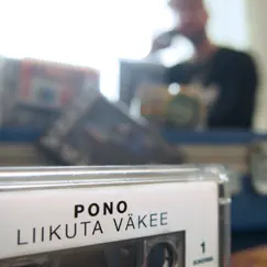 Liikuta Väkee - Single by PONO album reviews, ratings, credits