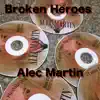 Broken Heroes - Single album lyrics, reviews, download
