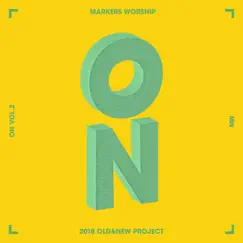 Markers Worship On, Vol. 2 - EP by Markers Worship album reviews, ratings, credits