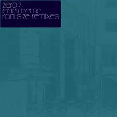 End Theme (Roni Size Remixes) - Single by Zero 7 album reviews, ratings, credits
