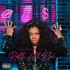 Roll All Dat (feat. John Blu) - Single by Ta'Rhonda Jones album reviews, ratings, credits