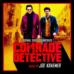 Comrade Detective (Original Series Soundtrack) by Joe Kraemer album reviews, ratings, credits