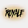 The Royale - Single album lyrics, reviews, download