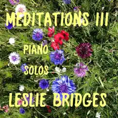 Meditations III by Leslie Bridges album reviews, ratings, credits