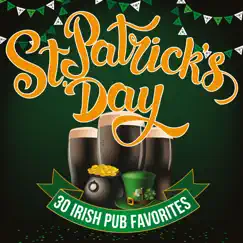 St. Patrick's Day: 30 Irish Pub Favorites by Various Artists album reviews, ratings, credits