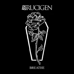 Breathe - EP by Crucigen album reviews, ratings, credits