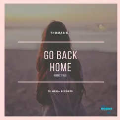 Go Back Home (Remastered) Song Lyrics