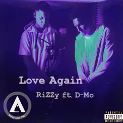 Love Again (feat. D-Mo) - Single by Rizzy album reviews, ratings, credits