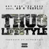 Thug Lifestyle (feat. Ad & Teeflii) - Single album lyrics, reviews, download