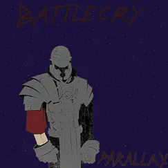 Battlecry - Single by Parallax Music album reviews, ratings, credits