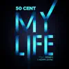 My Life (feat. Eminem & Adam Levine) - Single album lyrics, reviews, download