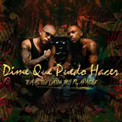 Dime Que Puedo Hacer (feat. APACHE) - Single by Tomas the Latin Boy album reviews, ratings, credits