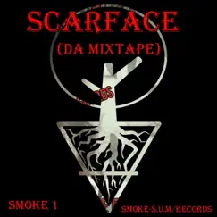 Scarface (Da Mixtape) by Smoke 1 album reviews, ratings, credits
