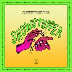 Showstopper (Feat. Kreesha Turner) [Ameen Remix] Song Lyrics
