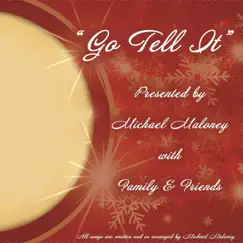 Go Tell It (feat. Keshia McFarland) Song Lyrics