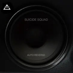Auto Reverse by Suicide Squad album reviews, ratings, credits