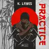 Practice - Single album lyrics, reviews, download