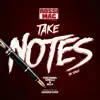 Take Notes (feat. Sirealz & Mo-P) - Single album lyrics, reviews, download