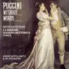 Puccini Without Words - Highlights from La Bohème, Madama Butterfuly, Tosca album lyrics, reviews, download