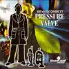 Pressure Valve album lyrics, reviews, download