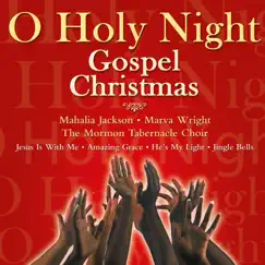 O Holy Night: Gospel Christmas by Various Artists album reviews, ratings, credits