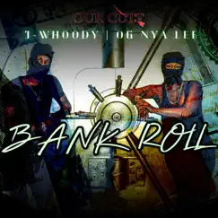 Bankroll (feat. Nya Lee) Song Lyrics