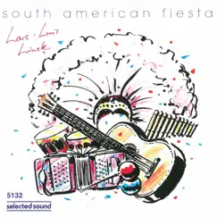 South American Fiesta by Lars-Luis Linek album reviews, ratings, credits