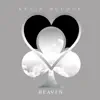 Heaven - Single album lyrics, reviews, download