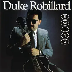Swing by Duke Robillard album reviews, ratings, credits