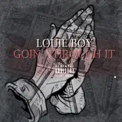 Goin' Through It - Single by Louie Boy album reviews, ratings, credits